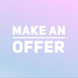 I’m always open to offers! 🥳